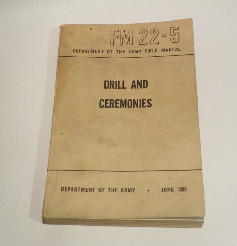 Vintage 1950 Drill and Ceremonies United States Army Field Manual