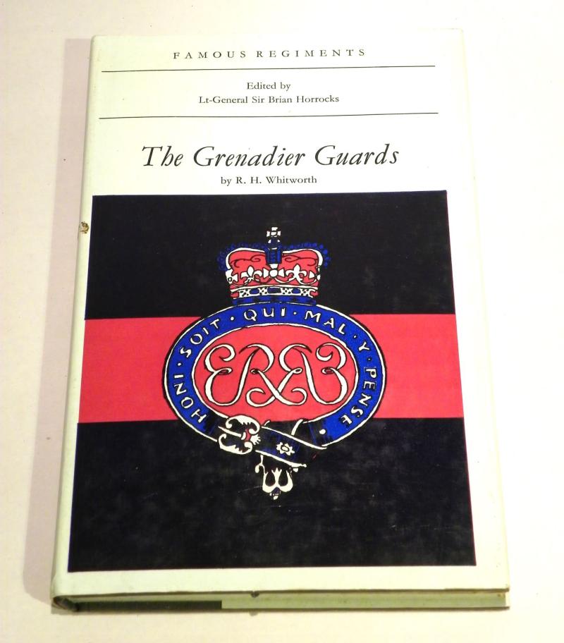 Book – The Grenadier Guards by R.H. Whitworth