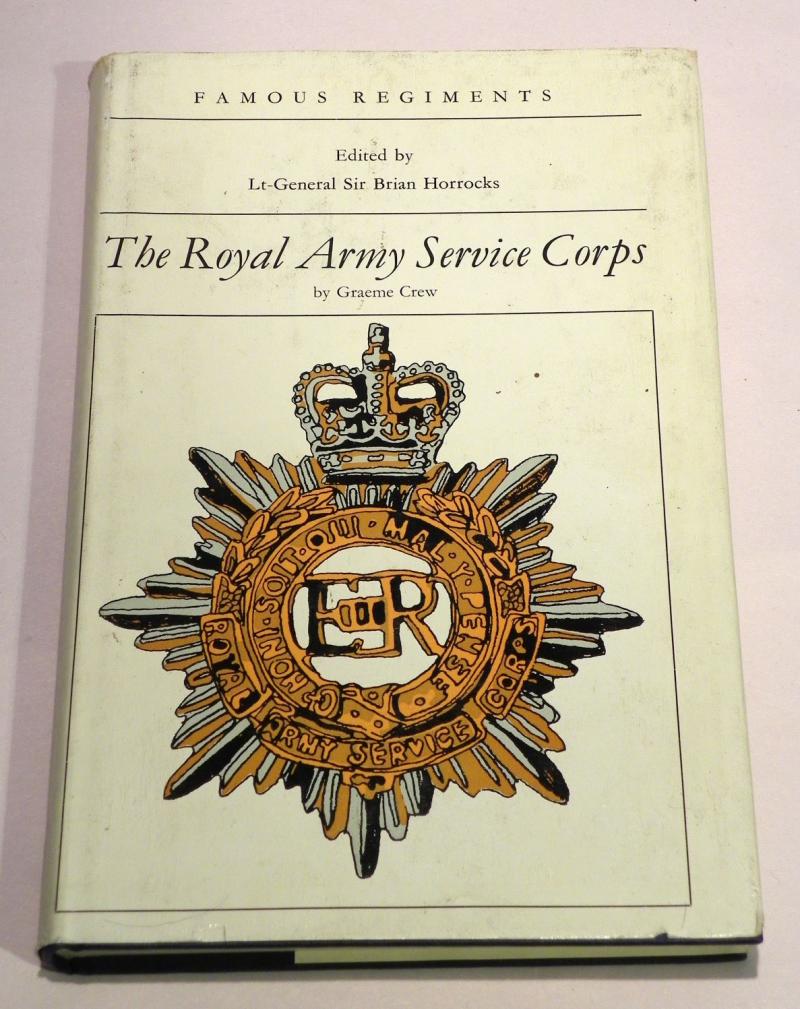 Book – The Royal Army Service Corps by Graeme Crew